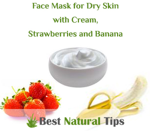 Homemade Face Mask for Dry Skin with Cream, Strawberries and Banana