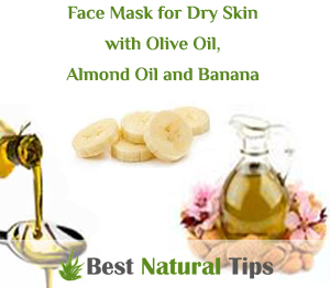 Homemade Face Mask for Dry Skin with Olive Oil, Almond Oil and Banana