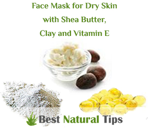 Homemade Face Mask for Dry Skin with Shea Butter, Clay and Vitamin E