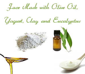 Homemade Face Mask for Oily Skin with Olive Oil, Yogurt, Clay and Eucalyptus Essential Oil 